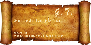 Gerlach Tatjána névjegykártya